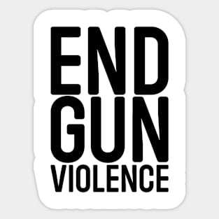 End Gun Violence Wear Orange For National Gun Violence Awareness Day Sticker
